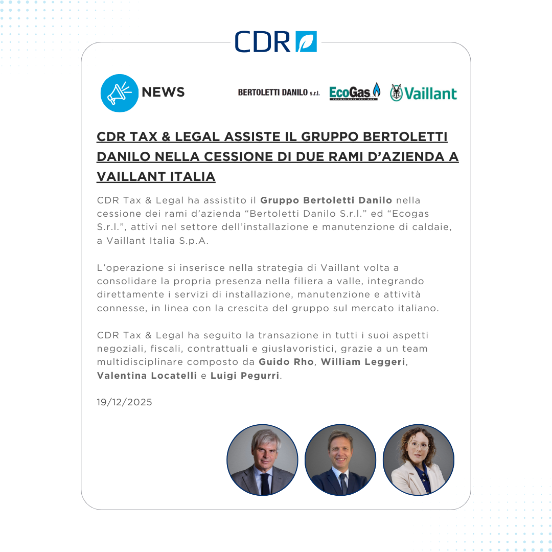 CDR Tax & Legal assiste il Gruppo Bertoletti Danilo nella cessione di due rami d’azienda a Vaillant Italia