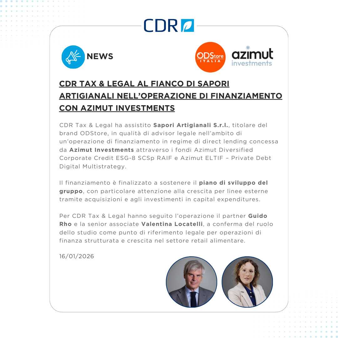 CDR Tax & Legal al fianco di Sapori Artigianali nell’operazione di finanziamento con Azimut Investments