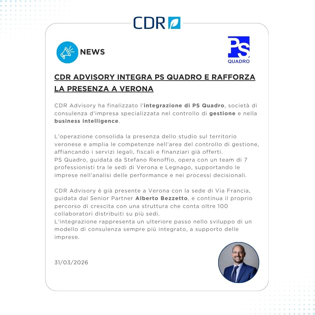 CDR Advisory integra PS Quadro e rafforza la presenza a Verona