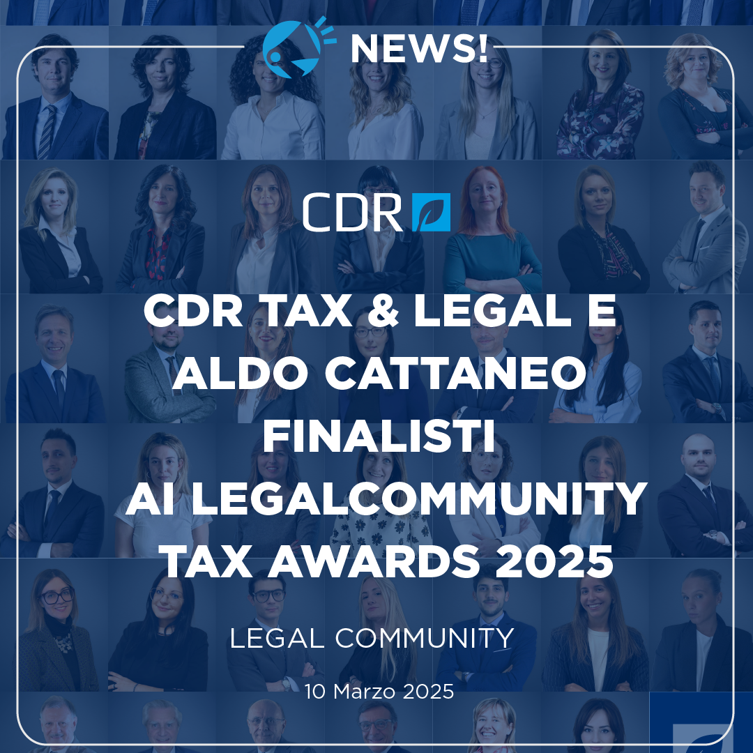 CDR Tax & Legal e Aldo Cattaneo finalisti ai Legalcommunity Tax Awards 2025